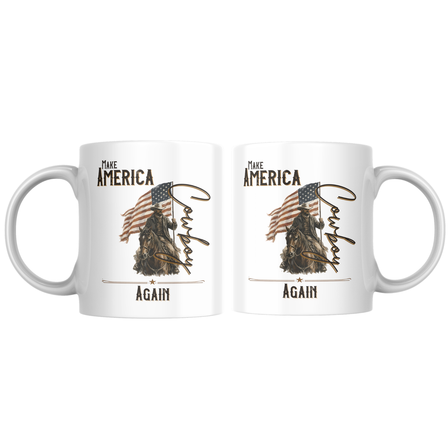 Make America Cowboy Again Coffee Mug | Western Humor Cup | Cowboy Lifestyle Gift