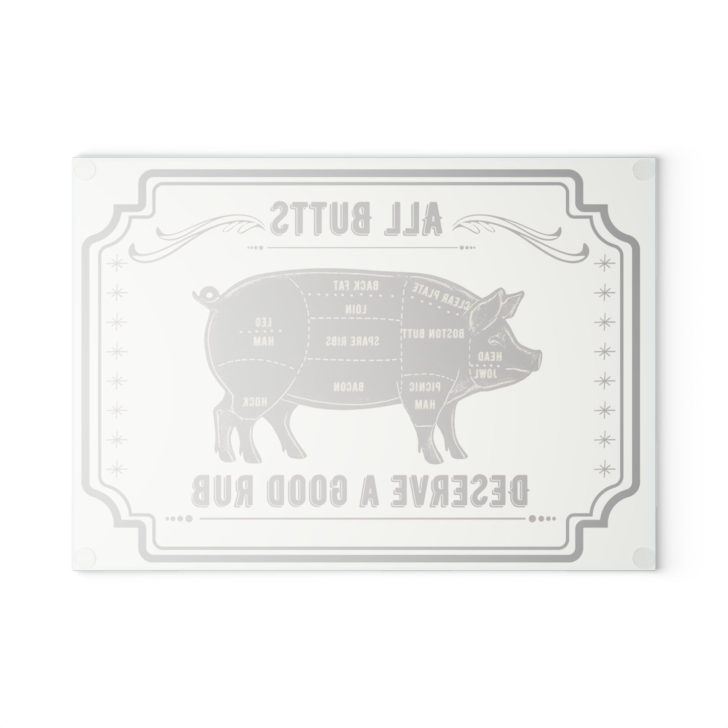 All Butts Deserve a Good Rub Cutting Board | Funny BBQ Glass Cutting Board | FREE Shipping