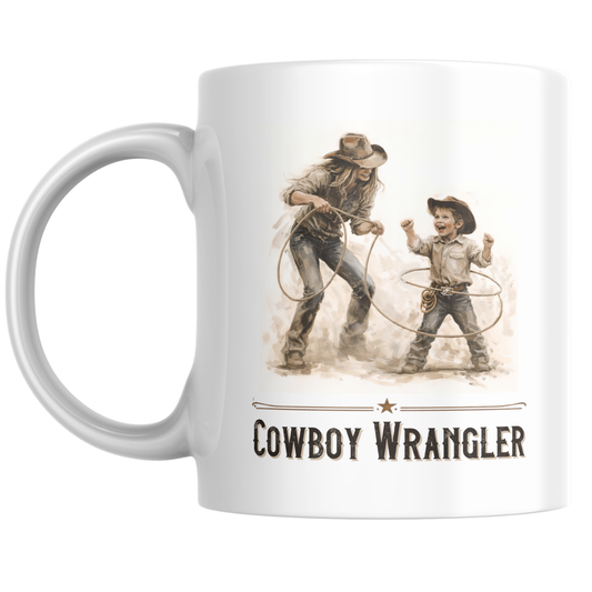 Cowboy Wrangler Mug | Boy Mom Coffee Cup | Relatable Humor Gift