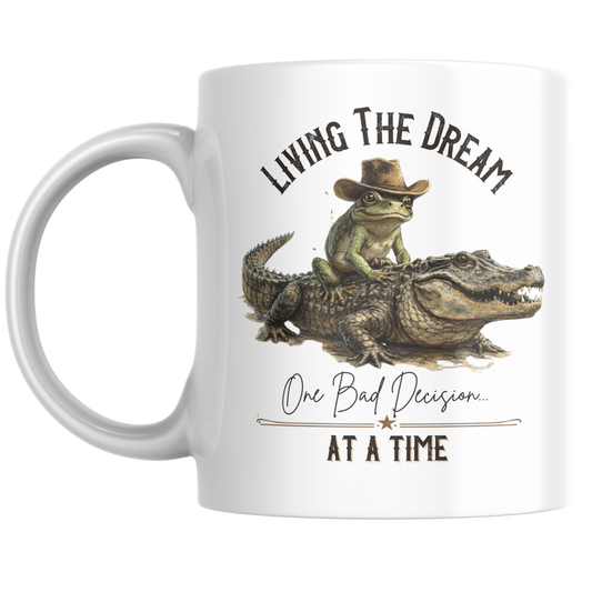 Living the Dream Mug | Funny Coffee Cup | Sarcastic Everyday Gift